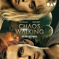 Chaos Walking – Das Hörbuch zum Film - Patrick Ness - Hörbuch