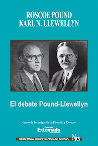 El debate Pound-Llewellyn - Roscoe Pound - E-Book