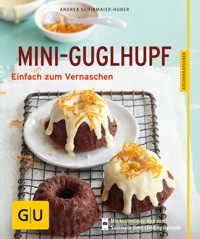 Mini-Guglhupf - Andrea Schirmaier-Huber - E-Book