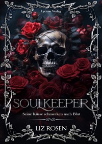 Soulkeeper - Liz Rosen - E-Book + Hörbuch