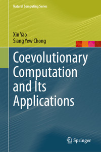 Coevolutionary Computation and Its Applications - Xin Yao - E-Book