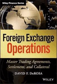 Foreign Exchange Operations - David F. DeRosa - E-Book