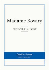 Madame Bovary - Gustave Flaubert - E-Book