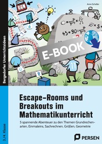 Escape-Rooms und Breakouts im Mathematikunterricht - Anne Scheller - E-Book
