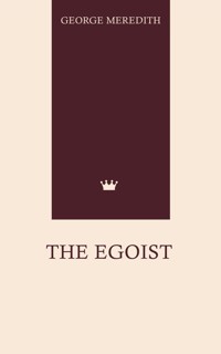 The Egoist - George Meredith - E-Book