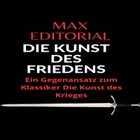 DIE KUNST DES FRIEDENS - MAX EDITORIAL - E-Book