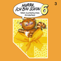 Hurra, ich bin schon ..., Folge 3: Hurra, ich bin schon 6 - Ingrid und Jost Niemeier - Hörbuch