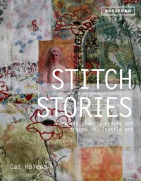 Stitch Stories - Cas Holmes - E-Book
