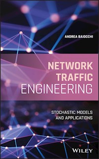 Network Traffic Engineering - Andrea Baiocchi - E-Book