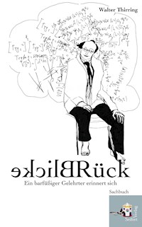 Rückblicke - Walter Thirring - E-Book