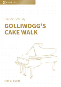 Golliwogg's cake walk - Claude Debussy - E-Book