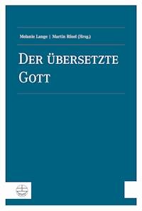 Der übersetzte Gott -  - E-Book