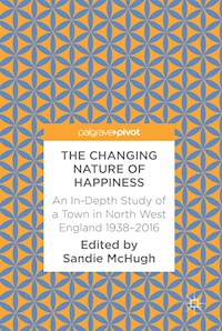 The Changing Nature of Happiness -  - E-Book