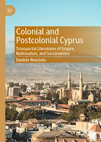 Colonial and Postcolonial Cyprus - Daniele Nunziata - E-Book