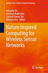 Nature Inspired Computing for Wireless Sensor Networks -  - E-Book
