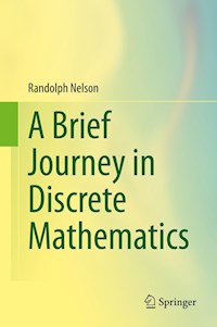 A Brief Journey in Discrete Mathematics - Randolph Nelson - E-Book