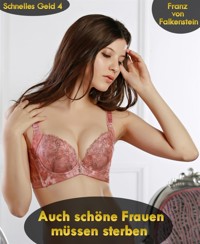 Auch schöne Frauen müssen sterben - Franz von Falkenstein - E-Book
