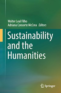 Sustainability and the Humanities -  - E-Book