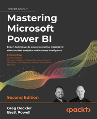 Mastering Microsoft Power BI – Second Edition - Gregory Deckler - E-Book