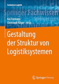 Gestaltung der Struktur von Logistiksystemen -  - E-Book
