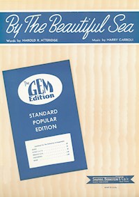 By The Beautiful Sea - Harry Carroll - E-Book