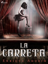 La carreta - Enrique Amorim - E-Book