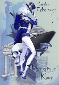 Thanatos Ker - Sandra Eckervogt - E-Book