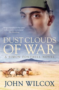 Dust Clouds of War - John Wilcox - E-Book