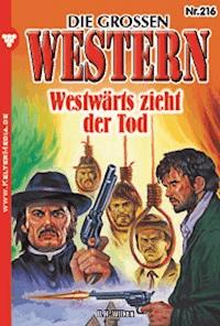 Westwärts zieht der Tod - U. H. Wilken - E-Book