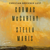 Stella Maris (Ungekürzte Lesung) - Cormac McCarthy - Hörbuch