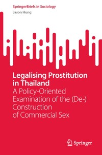 Legalising Prostitution in Thailand - Jason Hung - E-Book