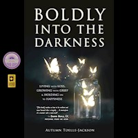Boldly into the Darkness - Autumn Toelle-Jackson - Hörbuch
