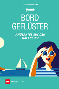 Bordgeflüster - Steffi von Wolff - E-Book