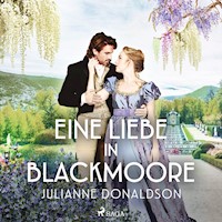 Eine Liebe in Blackmoore - Julianne Donaldson - Hörbuch