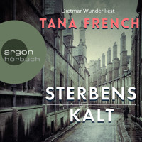 Sterbenskalt - Tana French - E-Book + Hörbuch