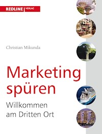 Marketing spüren - Christian Mikunda - E-Book