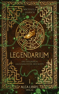 Legendarium - Michaela Harich - E-Book