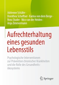 Aufrechterhaltung eines gesunden Lebensstils - Adrienne Schäfer - E-Book