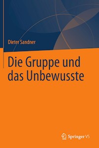 Die Gruppe und das Unbewusste - Dieter Sandner - E-Book
