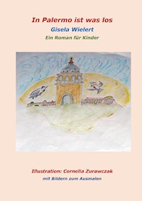 In Palermo ist was los - Gisela Wielert - E-Book
