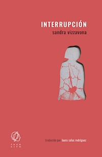 Interrupción - Sandra Vizzavona - E-Book