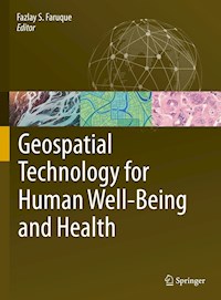Geospatial Technology for Human Well-Being and Health - - E-Book
