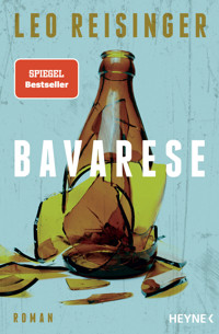Bavarese - Leo Reisinger - E-Book