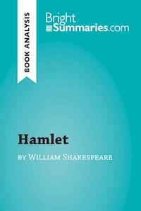Hamlet by William Shakespeare (Book Analysis) - Bright Summaries - E-Book
