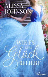 Wie es dem Glück beliebt - Alissa Johnson - E-Book