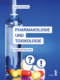 Pharmakologie und Toxikologie - Ursula Czerwenka - E-Book