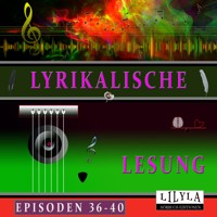 Lyrikalische Lesung Episoden 36-40 - John Keats - Hörbuch