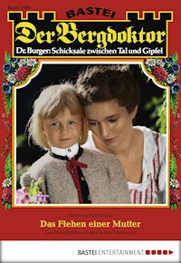 Der Bergdoktor 1686 - Andreas Kufsteiner - E-Book