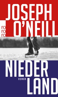 Niederland - Joseph O'Neill - E-Book