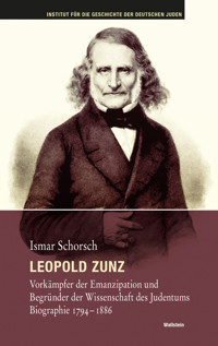Leopold Zunz - Ismar Schorsch - E-Book